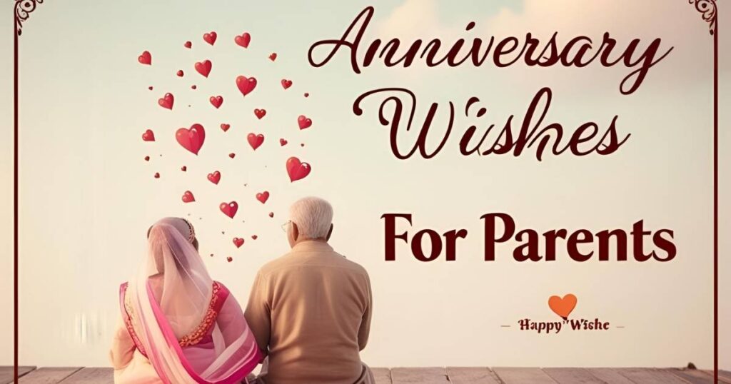 Anniversary Wishes for Parents