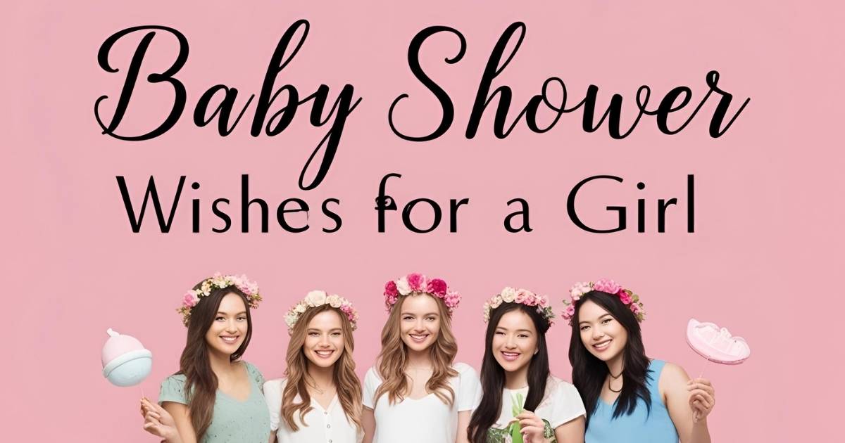 Baby shower wishes for a girl