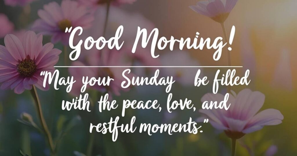 Best Sunday Morning Wishes