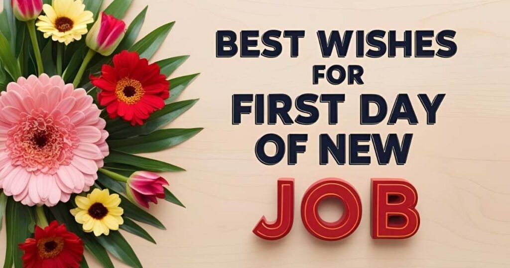 Best Wishes for First Day of New Job