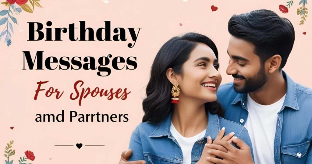 Birthday Messages for Spouses and Partners
