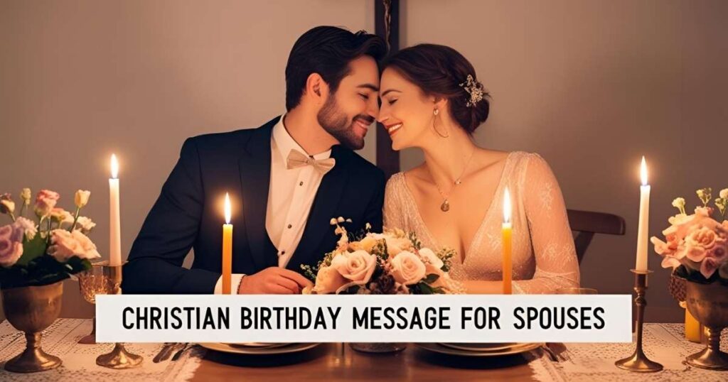 Christian Birthday Messages for Spouses