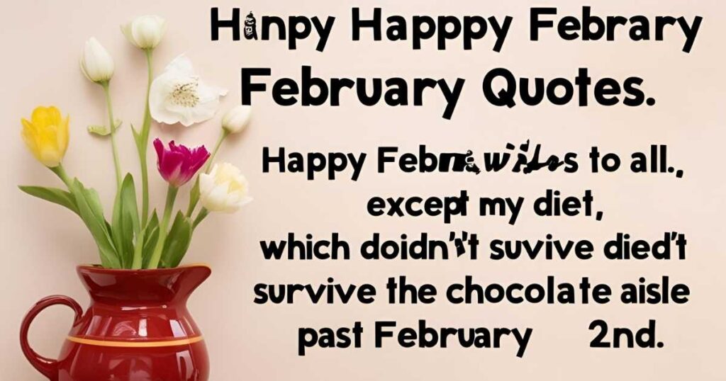 Funny Happy February Quotes