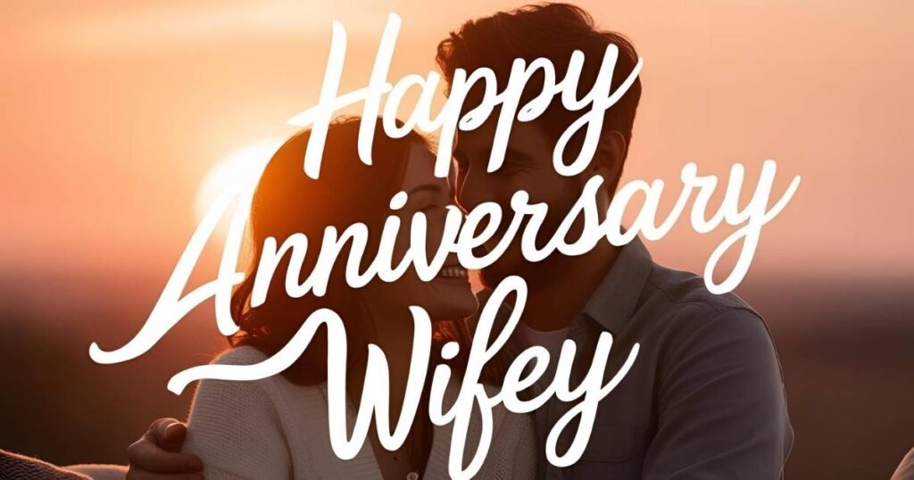 Happy Anniversary Wifey