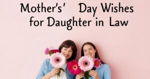 Mothers Day Wishes for Daughter In Law