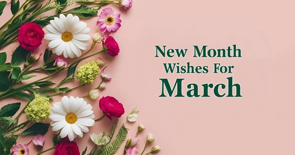 New Month Wishes For March