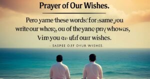 Prayer Of Our Wishes