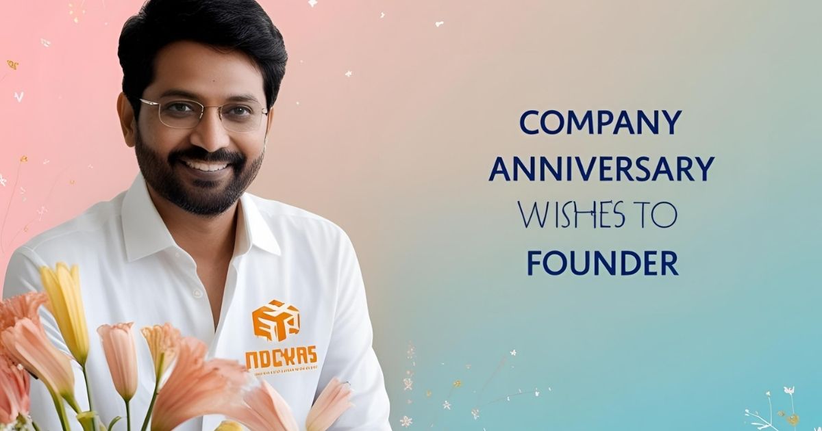 company anniversary wishes to founder