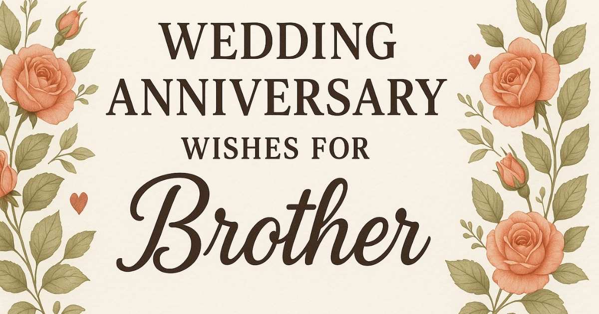 50 Wedding Anniversary Wishes for Brother