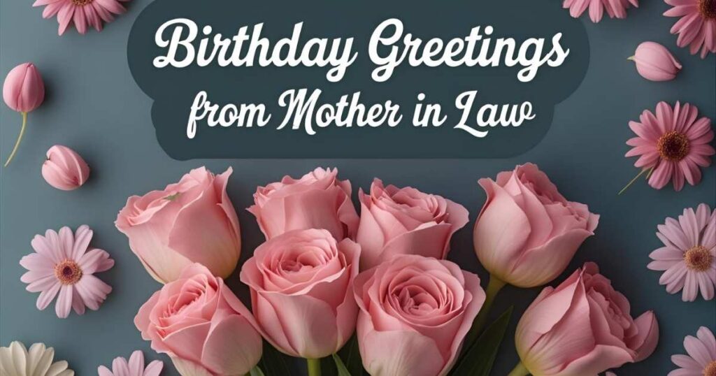 Birthday Greetings from Mother in Law