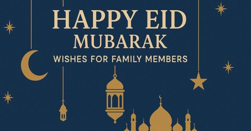 For Family Members (Parents, Siblings, Relatives) – Gratitude-Filled Wishes