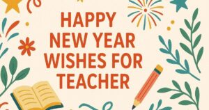 Happy New Year Wishes for Teacher