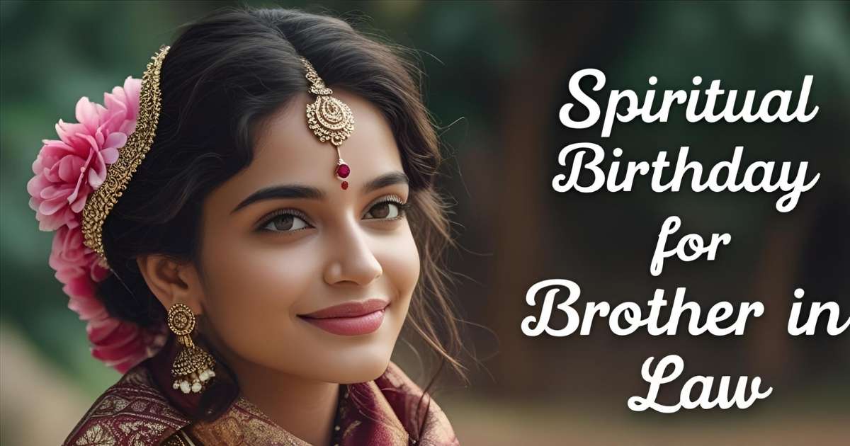 Spiritual birthday wishes for brother in law